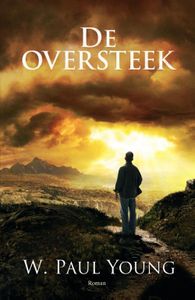 De oversteek - William Paul Young - ebook