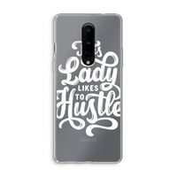 Hustle Lady: OnePlus 8 Transparant Hoesje