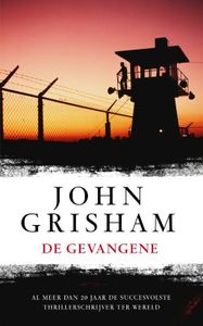 De gevangene - John Grisham - ebook