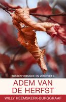 De adem van de herfst - Willy Heemskerk-Burggraaf - ebook - thumbnail