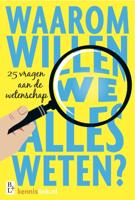 Waarom willen we alles weten? (Paperback)