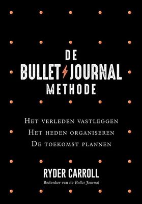 De Bullet Journal Methode - Ryder Carroll - ebook