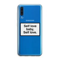 Self love: Samsung Galaxy A50 Transparant Hoesje