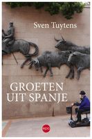 Groeten uit spanje - Sven Tuytens - ebook