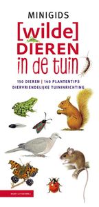 Natuurgids Minigids [wilde] dieren in de tuin | KNNV Uitgeverij