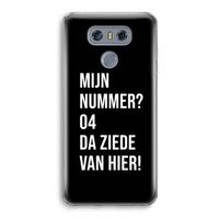 Da ziede van hier - Zwart: LG G6 Transparant Hoesje