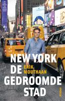 New York, de gedroomde stad (Paperback)