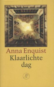 Klaarlichte dag - Anna Enquist - ebook