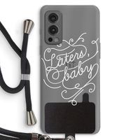 Laters, baby: OnePlus Nord 2 5G Transparant Hoesje met koord