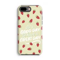 Don't forget to have a great day: iPhone 7 Plus Tough Case