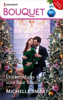 Een kerstbaby voor haar baas - Michelle Smart - ebook