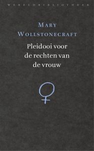 Pleidooi voor de rechten van de vrouw - Mary Wollstonecraft - ebook