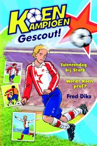 Koen Kampioen Gescout! (Hardback)