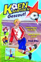 Koen Kampioen Gescout! (Hardback)
