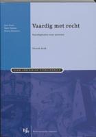 Vaardig met recht (Paperback)