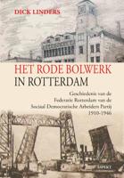 Het rode bolwerk in Rotterdam (Paperback) Het rode bolwerk in Rotterdam (Paperback)
