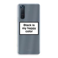Black is my happy color: Sony Xperia 5 II Transparant Hoesje