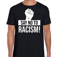 Say no to racism politiek protest  / betoging shirt anti discriminatie zwart voor heren 2XL  - - thumbnail