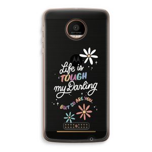 Tough Life: Motorola Moto Z Force Transparant Hoesje