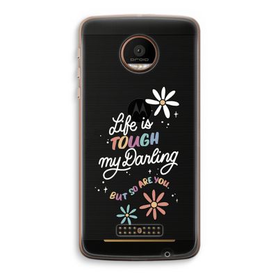 Tough Life: Motorola Moto Z Force Transparant Hoesje