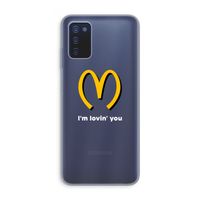 I'm lovin' you: Samsung Galaxy A03s Transparant Hoesje