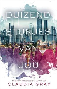 Duizend stukjes van jou - Claudia Gray - ebook