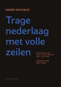 Trage nederlaag met volle zeilen (Hardback)
