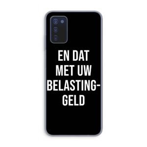 Belastinggeld - Zwart: Samsung Galaxy A03s Transparant Hoesje