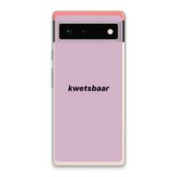 kwetsbaar: Google Pixel 6 Transparant Hoesje kwetsbaar: Google Pixel 6 Transparant Hoesje
