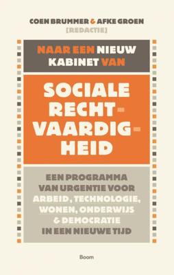 Naar een nieuw kabinet van sociale rechtvaardigheid (Paperback)