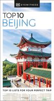 Reisgids Eyewitness Top 10 Beijing | Dorling Kindersley - thumbnail