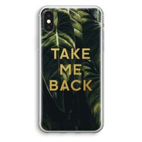 Take me back: iPhone XS Transparant Hoesje