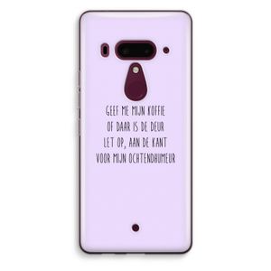 Ochtendhumeur: HTC U12+ Transparant Hoesje