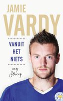 Vanuit het niets - Jamie Vardy - ebook - thumbnail