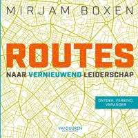 Routes naar vernieuwend leiderschap - Mirjam Boxen - ebook