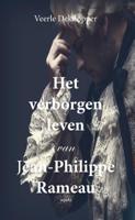 Het verborgen leven van Jean-Philippe Rameau (Paperback)