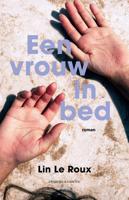 Een vrouw in bed - Lin Le Roux - ebook
