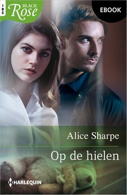 Op de hielen - Alice Sharpe - ebook