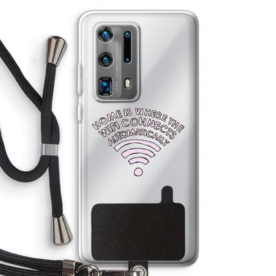 Home Is Where The Wifi Is: Huawei P40 Pro Plus Transparant Hoesje met koord