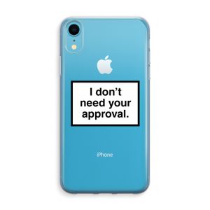 Don't need approval: iPhone XR Transparant Hoesje