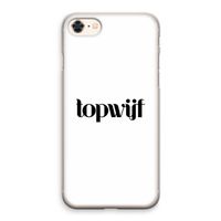 Topwijf Wit: iPhone 8 Transparant Hoesje