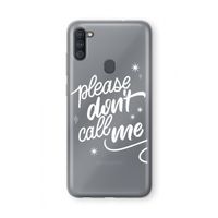 Don't call: Samsung Galaxy A11 Transparant Hoesje