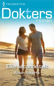 Elke seconde telt - Alison Roberts - ebook