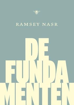 De fundamenten - Ramsey Nasr - eBook (9789403135311) De fundamenten - Ramsey Nasr - eBook (9789403135311)