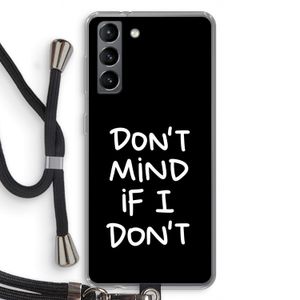 Don't Mind: Samsung Galaxy S21 Transparant Hoesje met koord