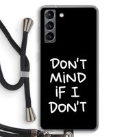 Don't Mind: Samsung Galaxy S21 Transparant Hoesje met koord