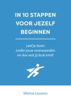 In 10 stappen voor jezelf beginnen (Paperback)