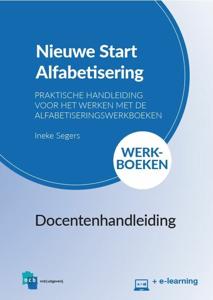 Docentenhandleiding Nieuwe Start! Alfabetisering Werkboeken + e-learning (Paperback)