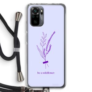 Be a wildflower: Xiaomi Redmi Note 10 Pro Transparant Hoesje met koord