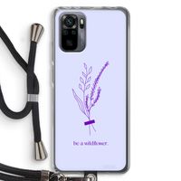 Be a wildflower: Xiaomi Redmi Note 10 Pro Transparant Hoesje met koord